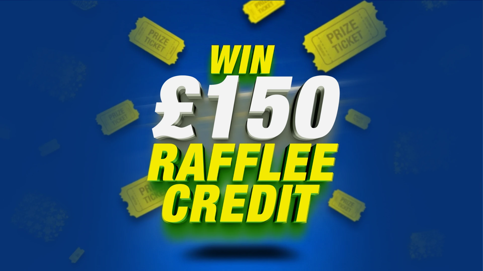£150 Rafflee Credit